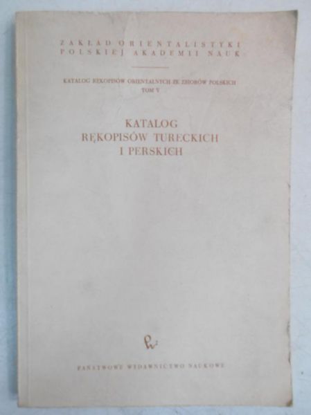 Majda Tadeusz (opr.) - Katalog rękopisów tureckich i perskich