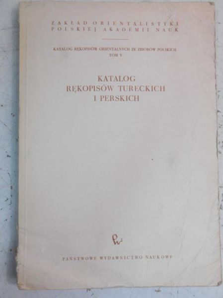 Majda Tadeusz (opr.) - Katalog rękopisów tureckich i perskich