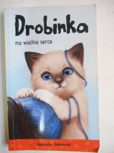 Stelmaszyk Agnieszka - Drobinka ma wielkie serce