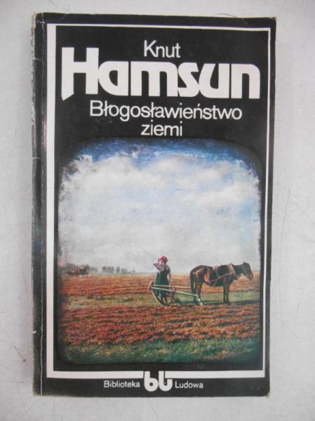 Hamsun Knut - Błogosławieństwo ziemii