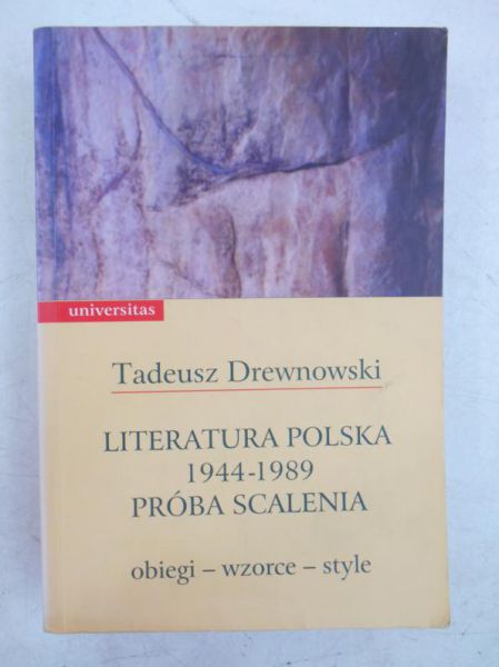 Literatura polska 1944-1989. Próba scalenia