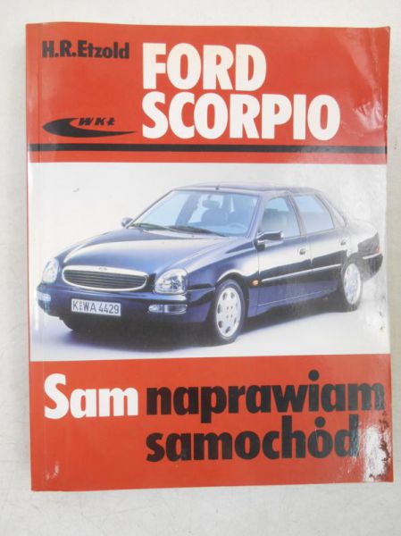 . - Ford Scorpio. Sam naprawiam samochód