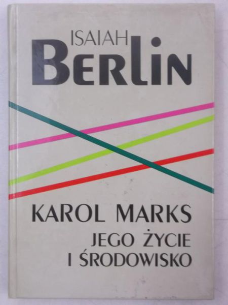 Karol Marks. Jego życie i środowisko