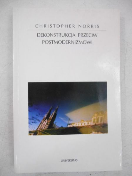 Dekonstrukcja przeciw postmodernizmowi