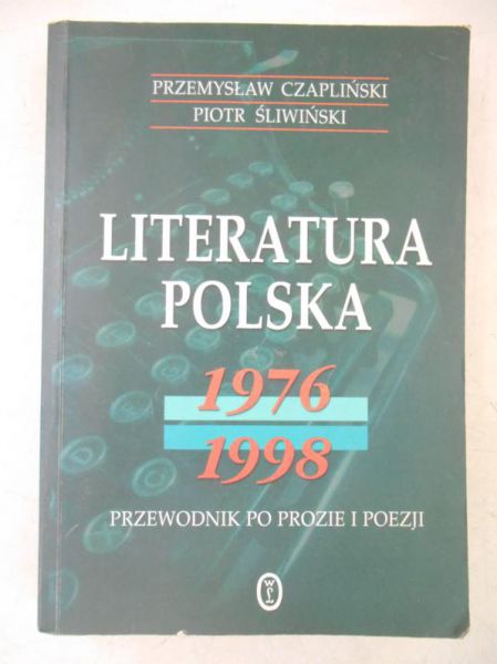 Literatura Polska 1976 - 1998
