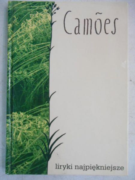 Camoes de Luis - Liryki najpiękniejsze