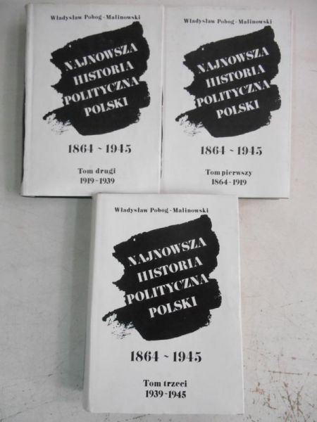 Najnowsza historia polityczna Polski, tom I-III