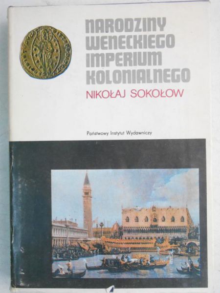 Narodziny weneckiego imperium kolonialnego