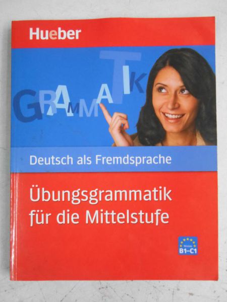 Ubungsgrammatik fur die Mittelstufe