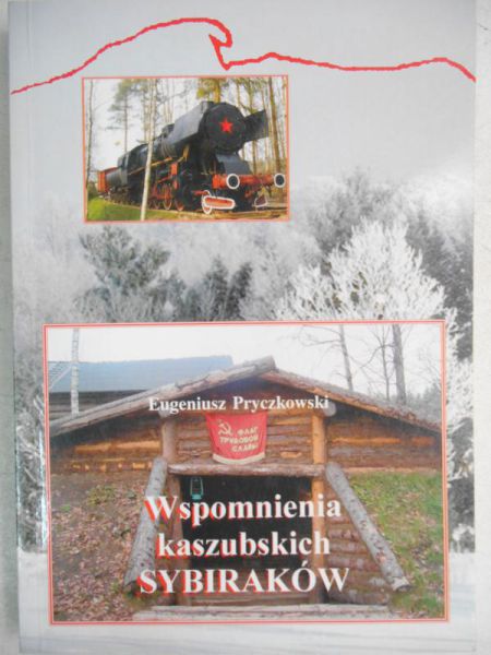 Wspomnienia kaszubskich Sybiraków