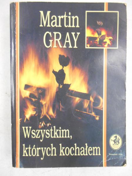Gray Martin - Wszystkim, których kochałem