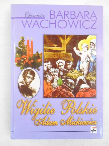 Wigilie polskie Adam Mickiewicz