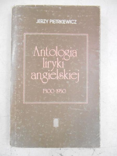Antologia liryki angielskiej 1300-1950
