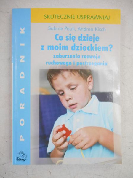 Pauli Sabine - Co się dzieje z moim dzieckiem?