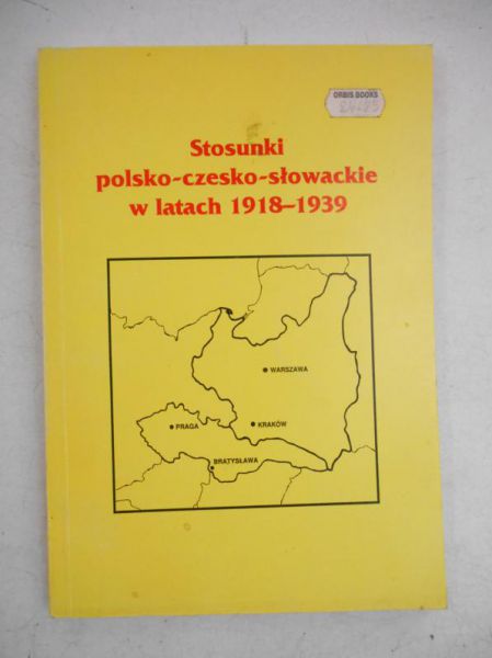 Stosunki polsko-czesko-słowackie w latach 1918-1939