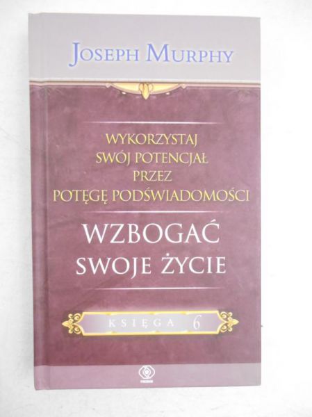 Wykorzystaj swój potencjał przez potęgę podświadomości. Wzbogać swoje życie