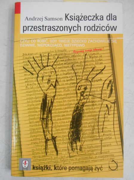 Samson Andrzej - Książeczka dla przestraszonych rodziców