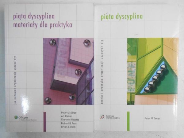 Piąta dyscyplina / Piąta dyscyplina, materiały dla praktyka