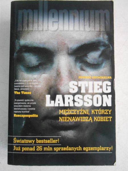 Larsson Stieg  - Mężczyźni, którzy nienawidzą kobiet