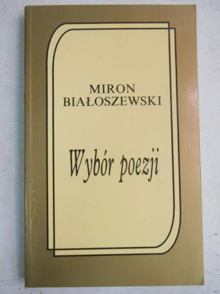 Białoszewski Miron - Wybór poezji