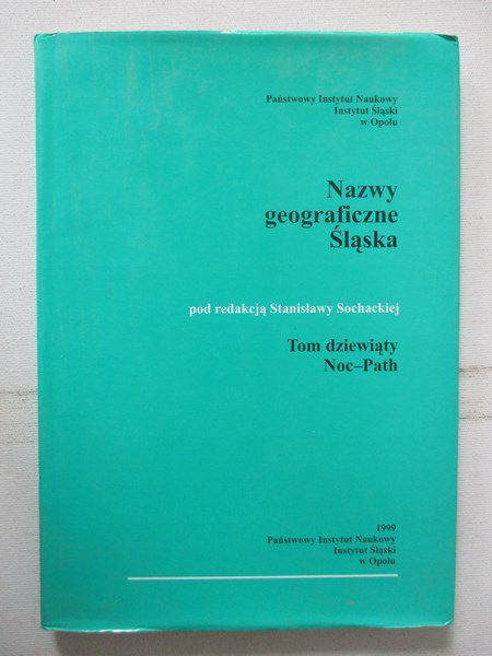 Nazwy geograficzne Śląska, Tom IX