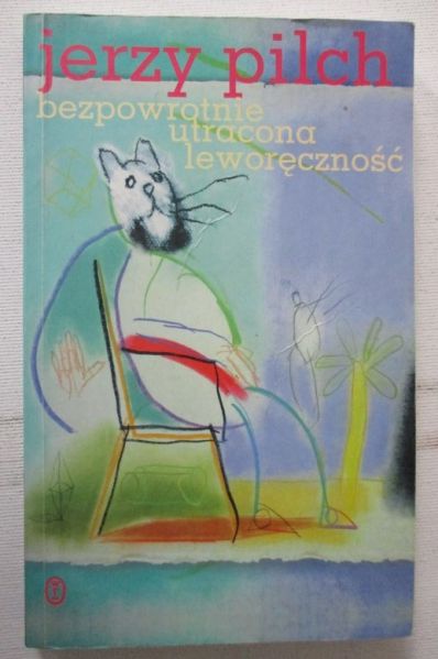 Bezpowrotnie utracona leworęczność