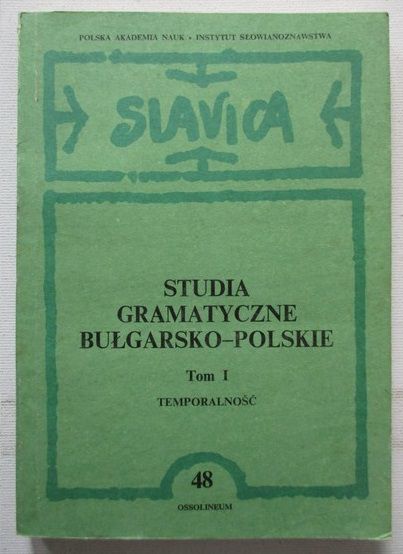 Slavica. Studia gramatyczne bułgarsko-polskie