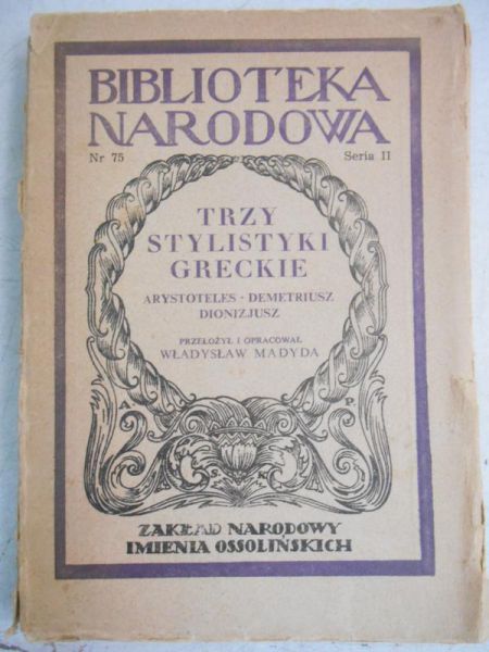 Madyda Władysław (oprac.) - Trzy stylistyki greckie, BN