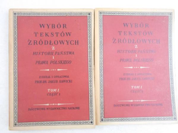 Wybór tekstów źródłowych z historii państwa i prawa polskiego, Tom I, część 1-2