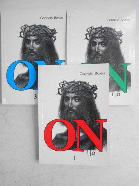 Bossis Gabriela - On i ja, Tom I - III
