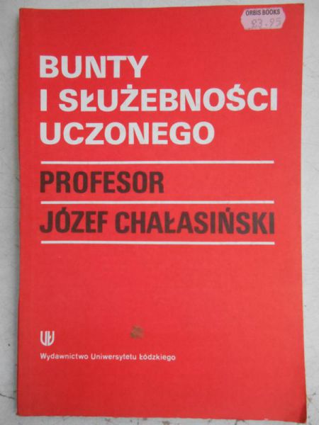 Bunty i służebności uczonego