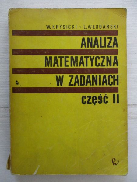 Analiza matematyczna w zadaniach. Część 2