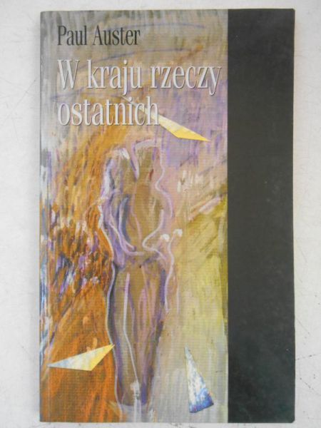 Auster Paul - W kraju rzeczy ostatnich