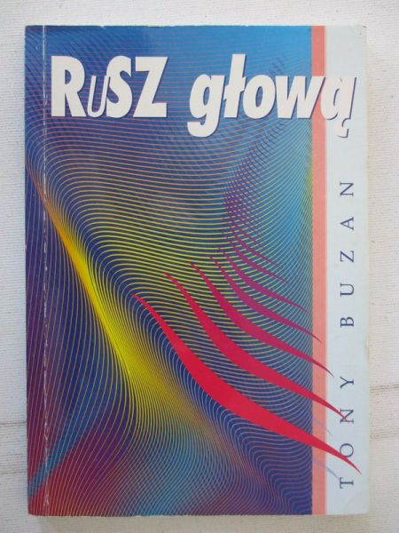 Buzan Tony - Rusz głową