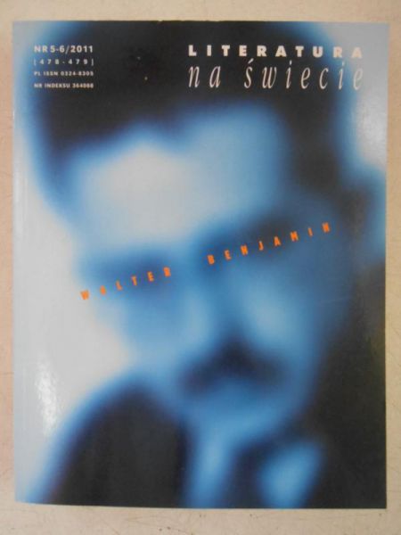 Literatura na świecie Walter Benjamin, nr 5-6/2011