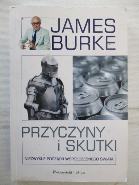 Burke James - Przyczyny i skutki