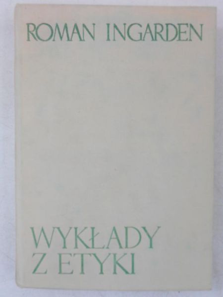 Ingarden Roman - Wkłady z etyki