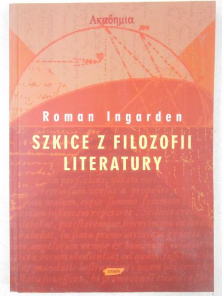 Ingarden Roman - Szkice z filozofii literatury