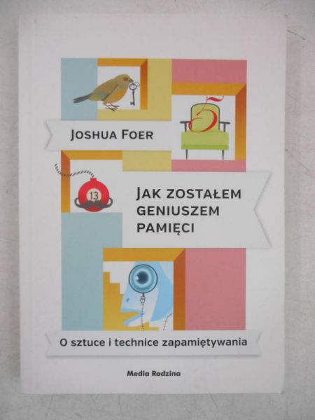 Jak zostałem geniuszem pamięci