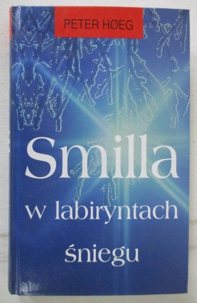 Hoeg Peter - Smilla w labiryntach śniegu