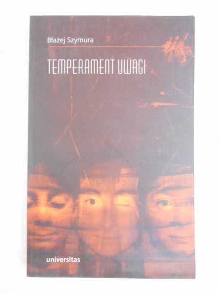 Szymura Błażej - Temperament uwagi