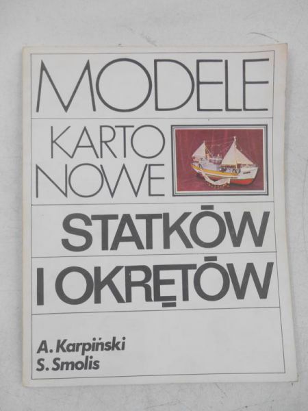 Karpiński A. - Modele kartonowe statków i okrętów