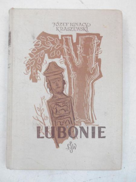 Kraszewski Józef Ignacy - Lubonie