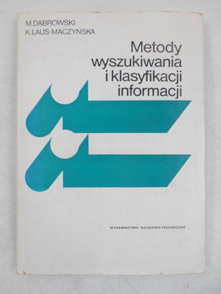 Metody wyszukiwania  i klasyfikacji informacji