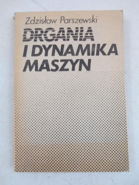 Drgania i dynamika maszyn