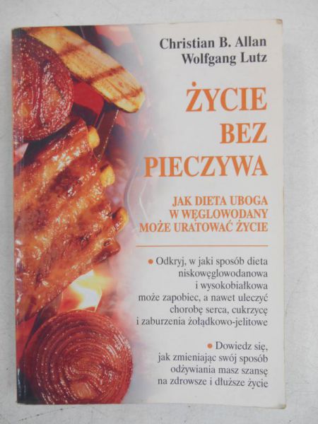 Życie bez pieczywa. Jak dieta uboga w węglowodany może uratować życie