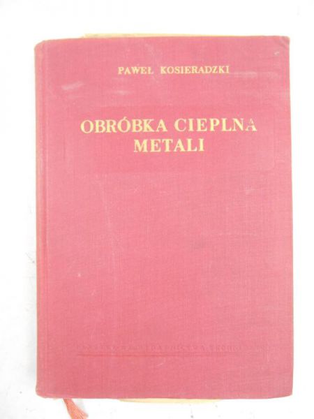 Kosieradzki Paweł - Obróbka cieplna metali