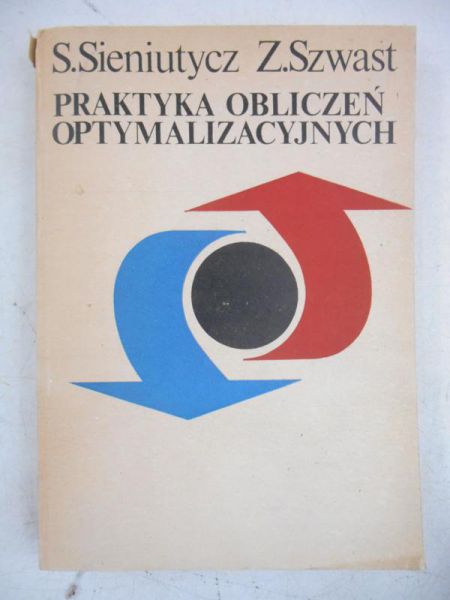 Praktyka obliczeń optymalizacyjnych
