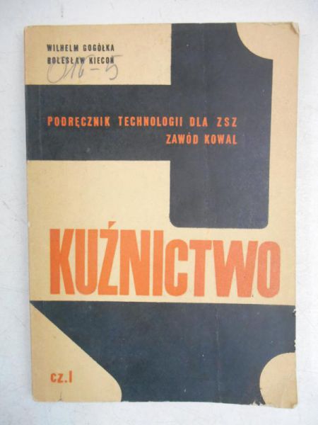 Gogółka Wilhelm - Kuźnictwo