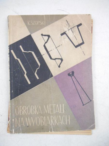 Obróbka metali na wyoblarkach